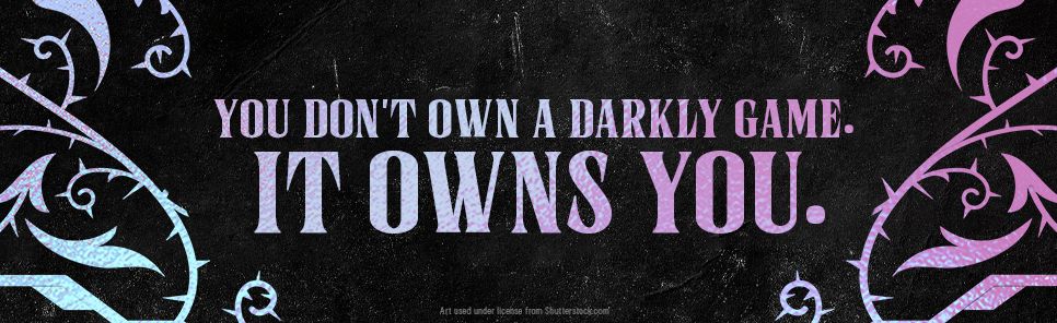 Darkly