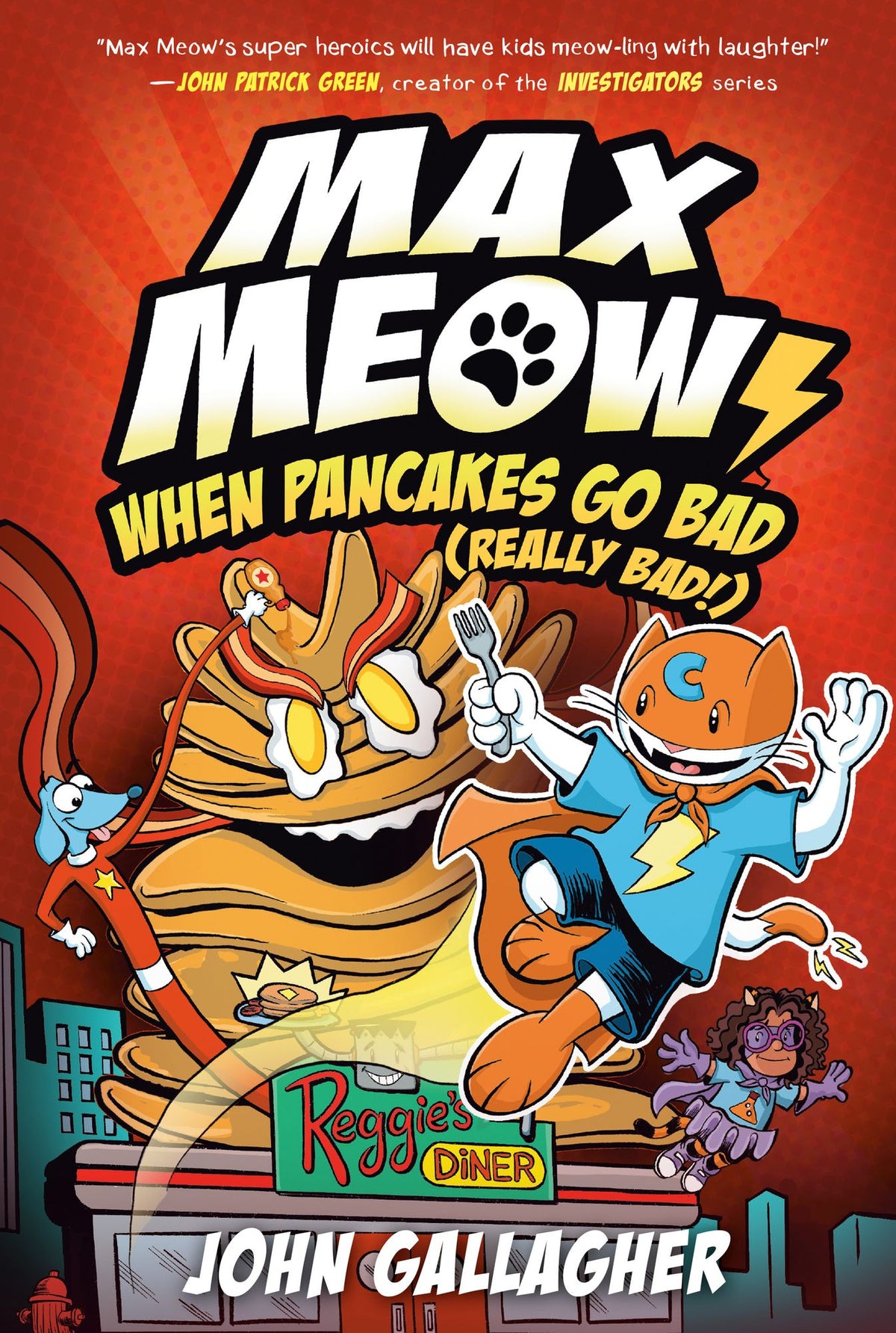 Max Meow 6: When Pancakes Go Bad (Really Bad!): (A Graphic Novel)