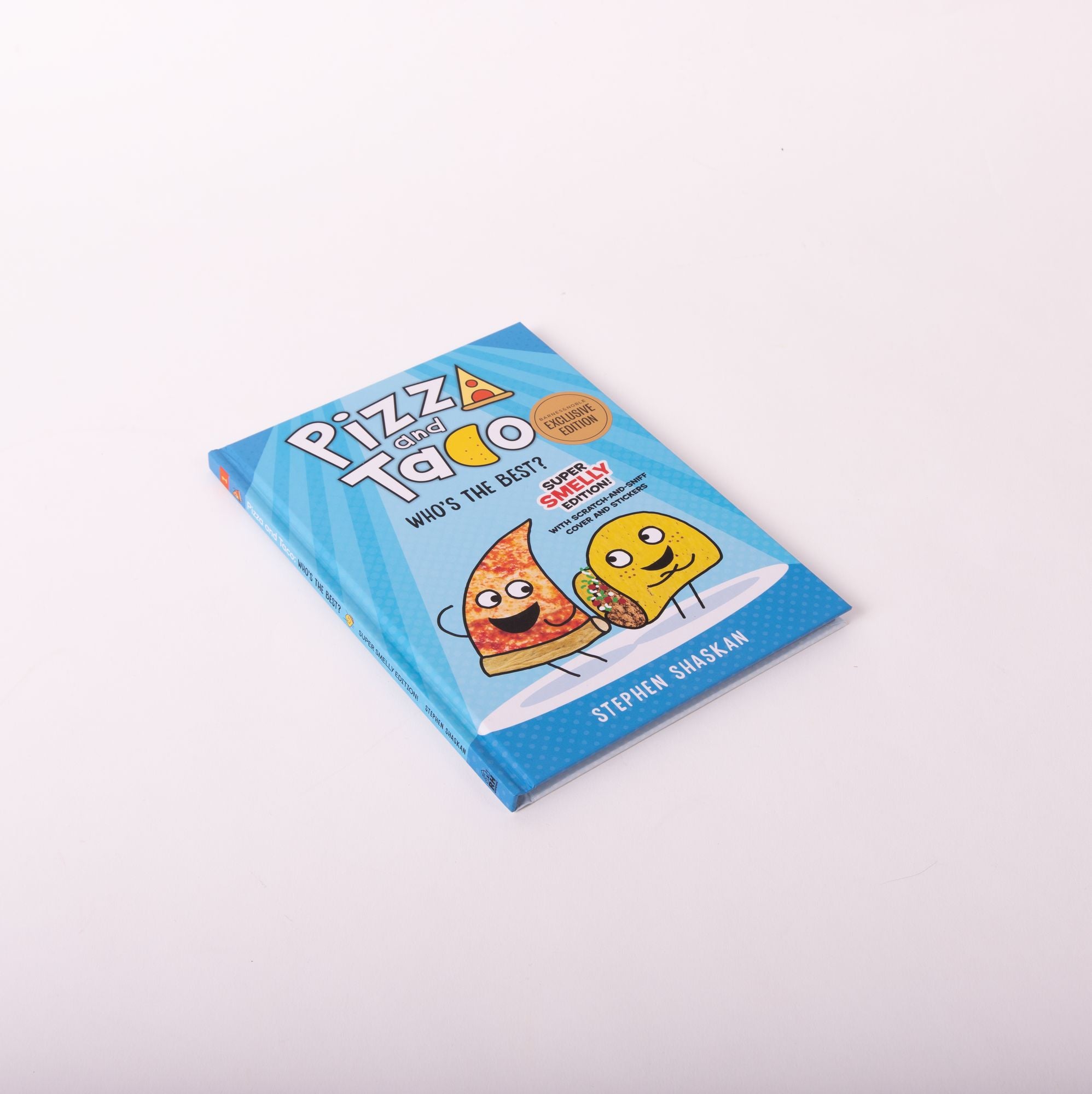 Pizza and Taco: Who's the Best? Super Smelly Edition (B&N Exclusive Edition)