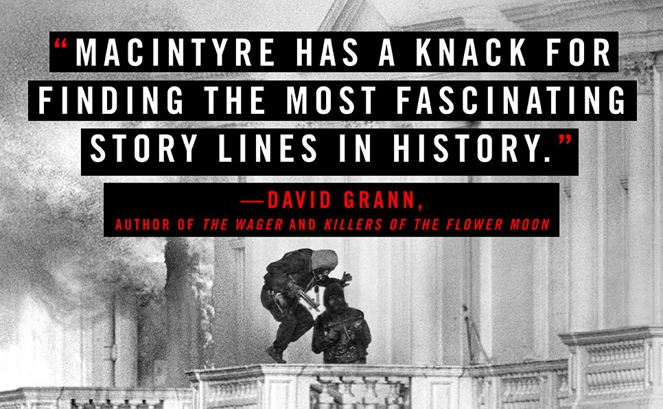 The Siege: A Six-Day Hostage Crisis and the Daring Special-Forces Operation That Shocked the World
