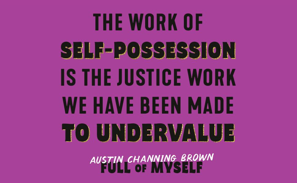 Full of Myself: Black Womanhood and the Journey to Self-Possession