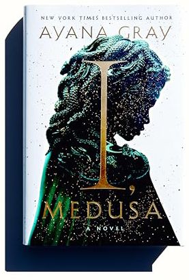 I, Medusa: A Novel
