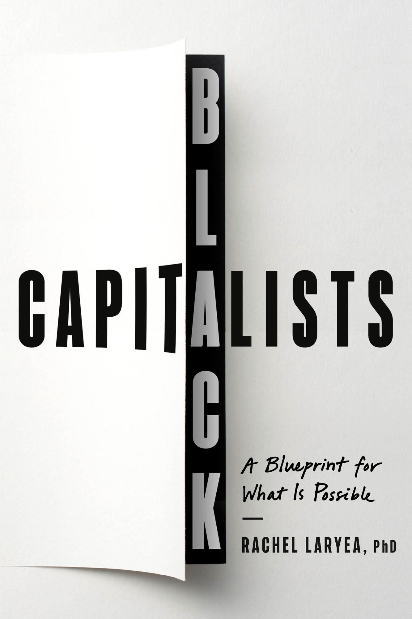 Black Capitalists: A Blueprint for What Is Possible