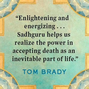 Death: Only for Those Who Shall Die--a Yogi's Guide to Living, Dying, and Beyond