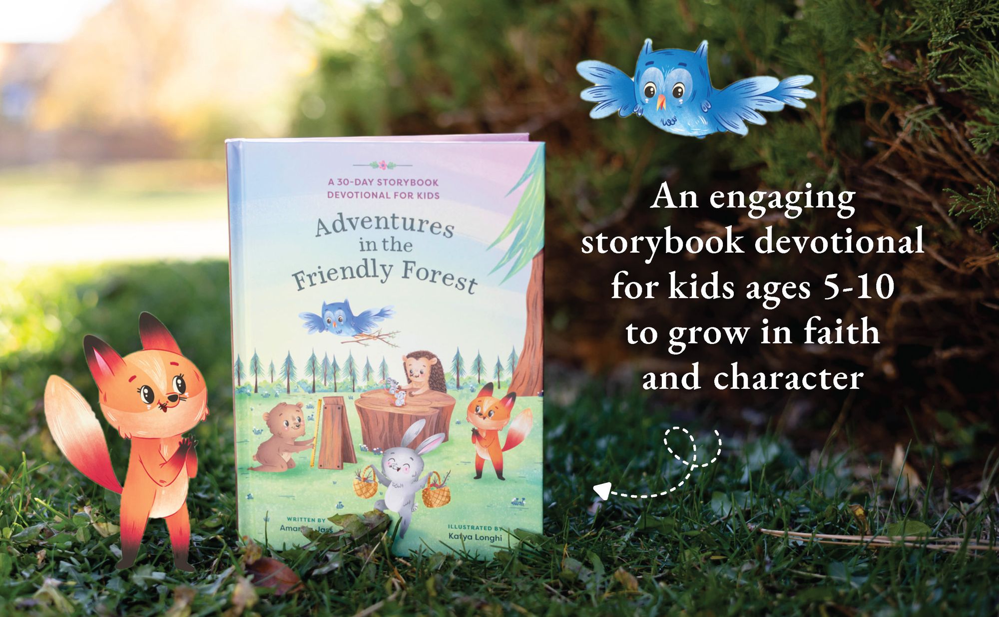Adventures in the Friendly Forest: A 30-Day Storybook Devotional to Help Kids Grow in Faith and Character