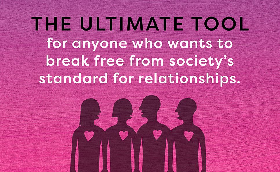 The Ethical Slut Workbook: An Adventurer's Companion to Joyous, Sustainable Relationships of All Kinds