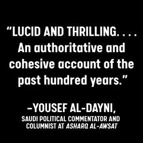 The Cauldron: The Making of the Modern Middle East