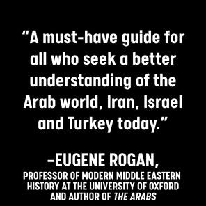 The Cauldron: The Making of the Modern Middle East