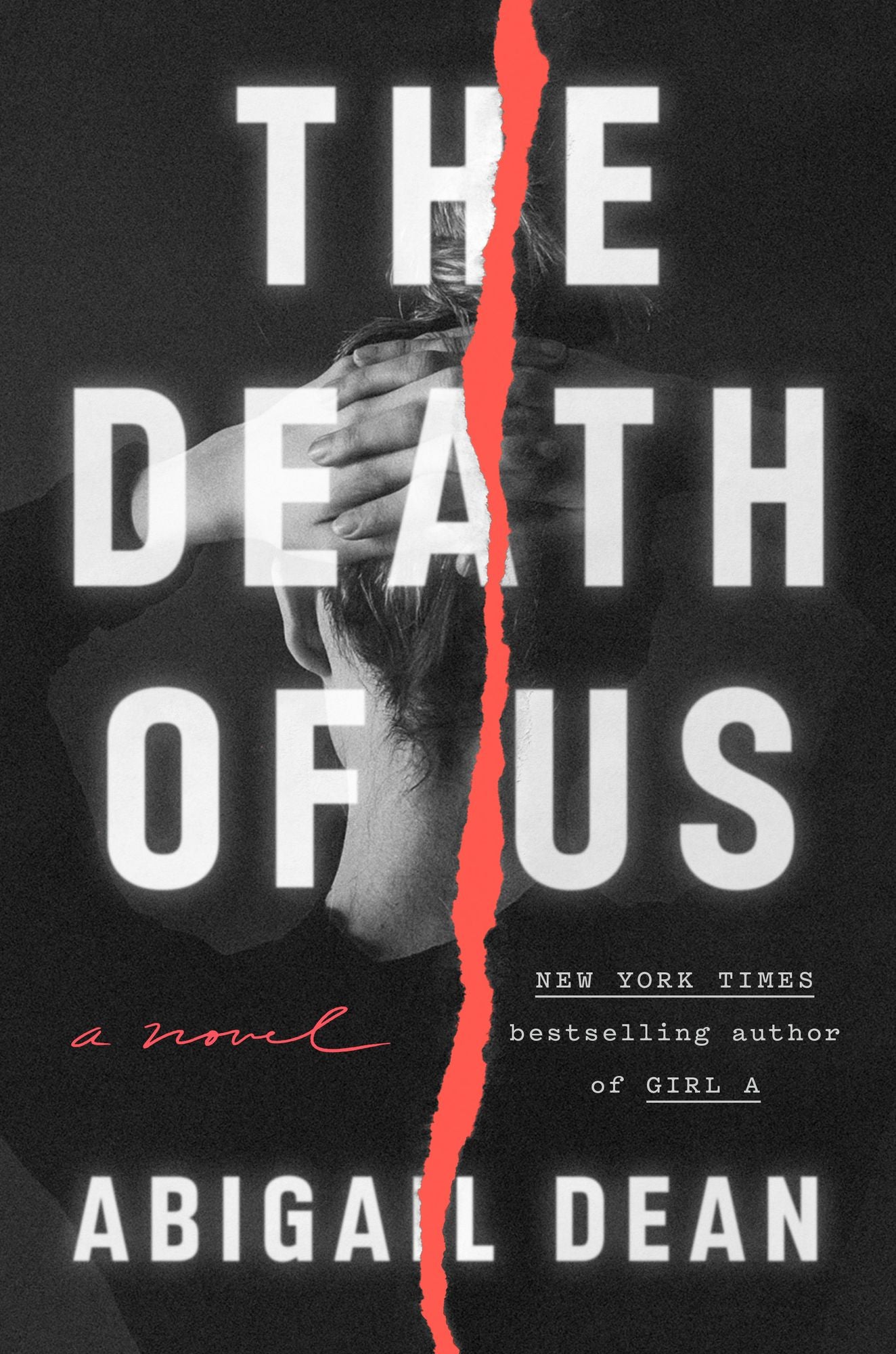 The Death of Us: A Novel