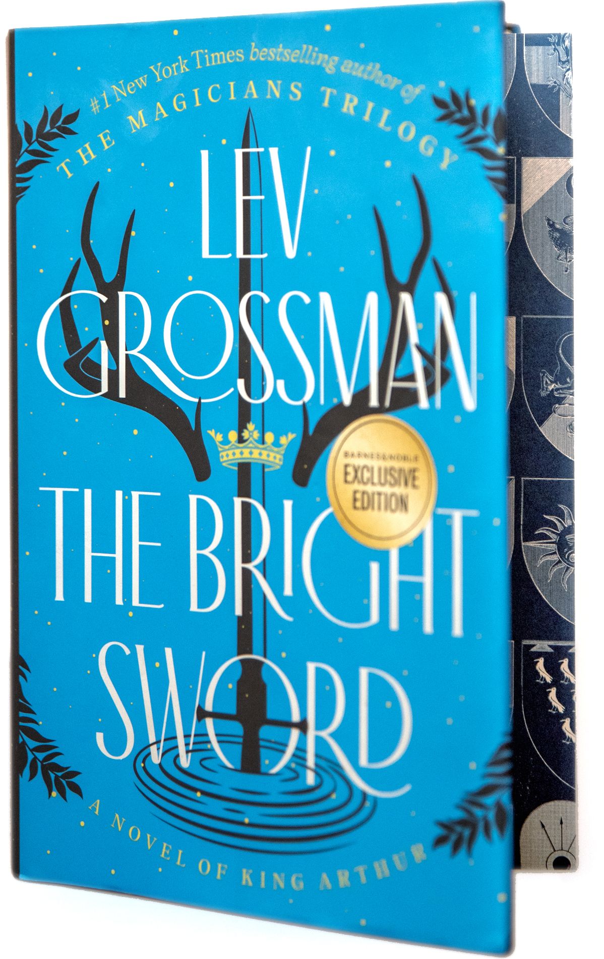 The Bright Sword: A Novel of King Arthur (B&N Exclusive Edition)