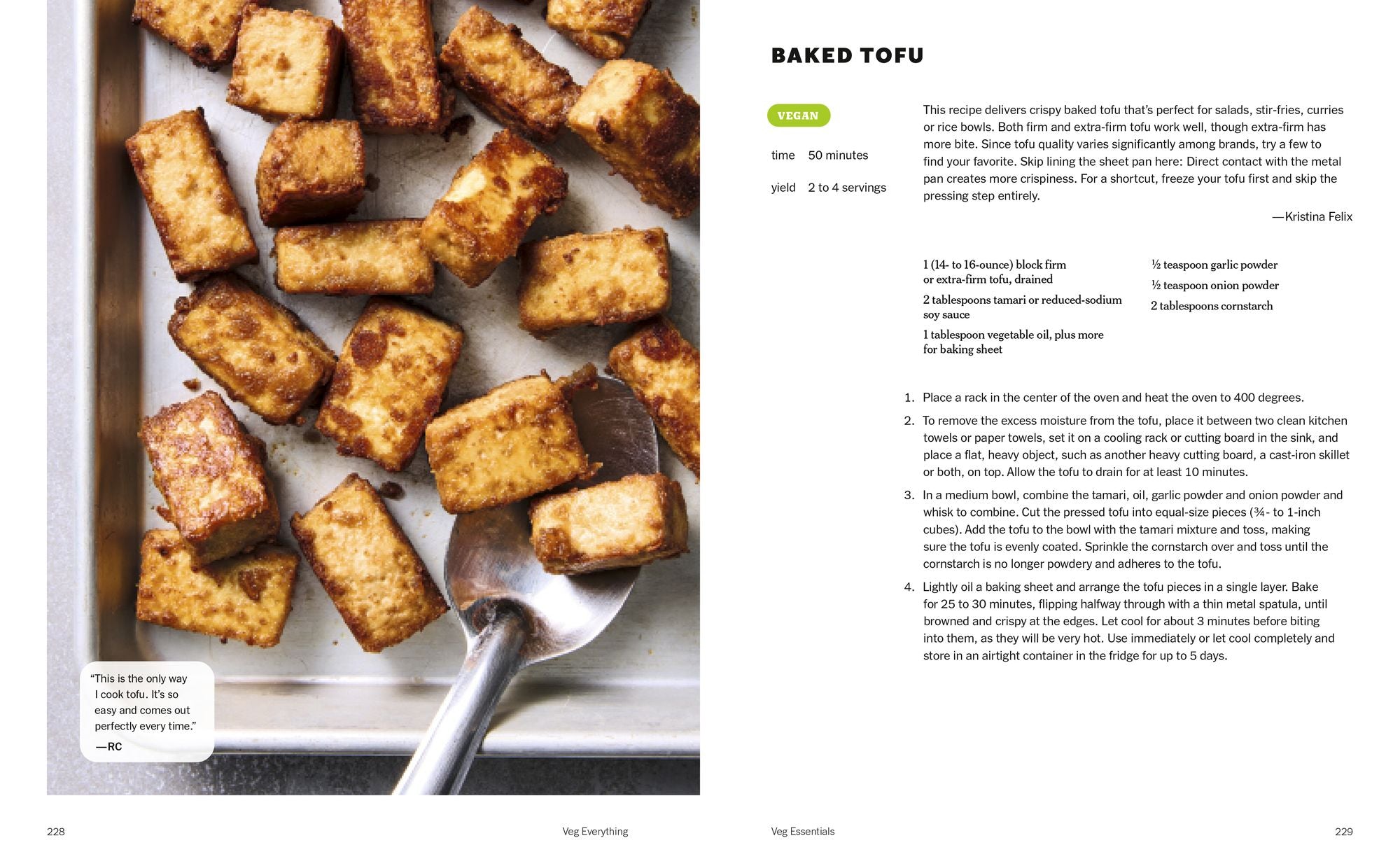 Veg Everything: Recipes for Weeknights, Parties and the Bites in Between [A Vegetarian Cookbook]