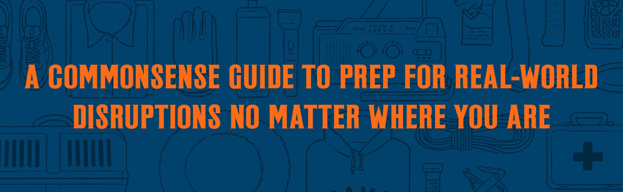 The Emergency Playbook: A Bunker-Free Guide to Disaster Preparation