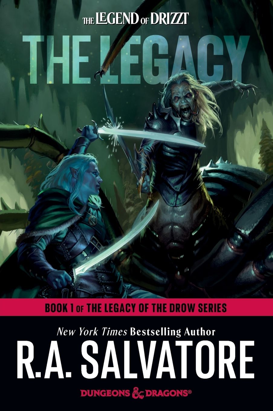 The Legacy: Legacy of the Drow #1 (Legend of Drizzt #7)