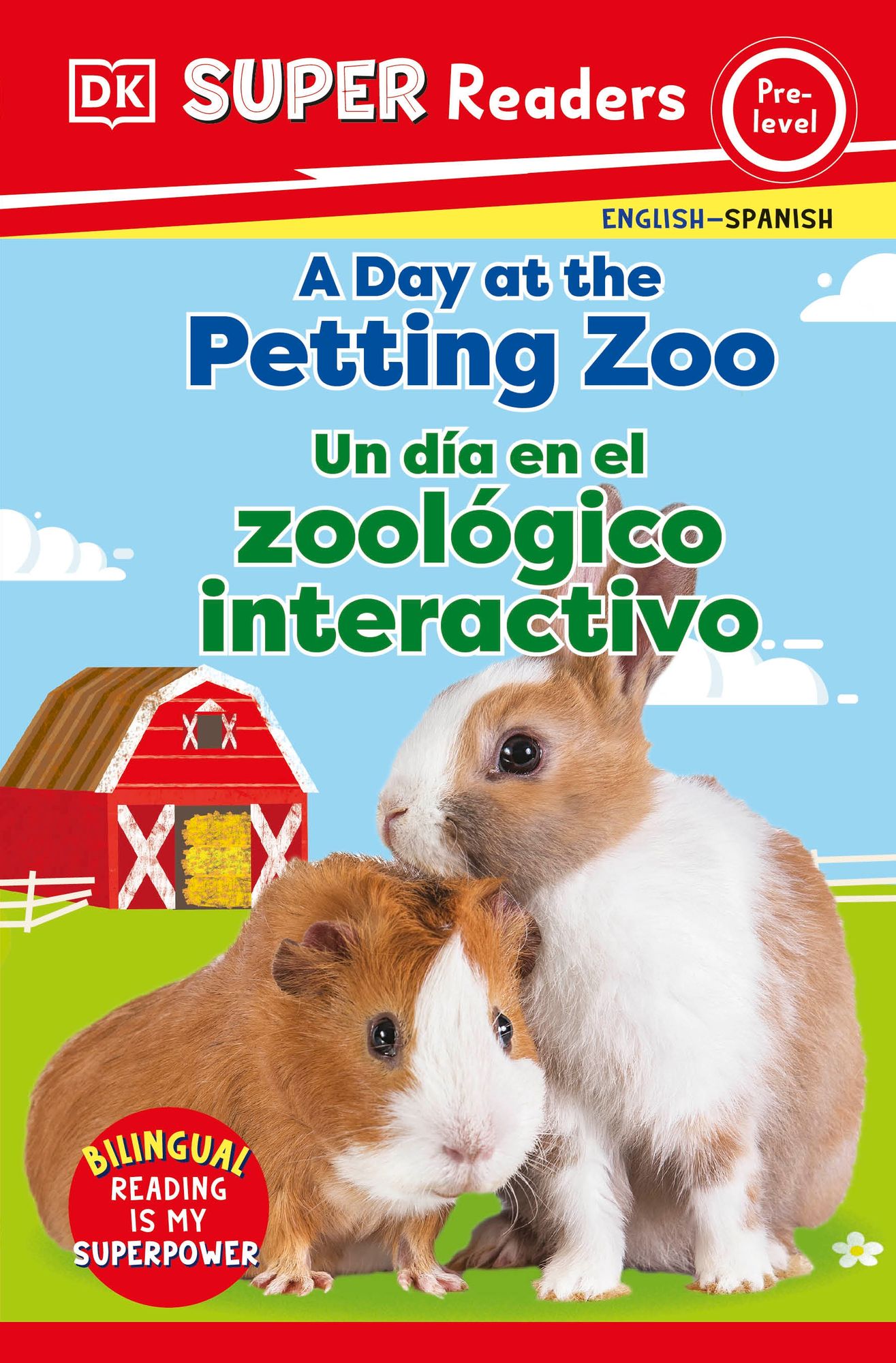 DK Super Readers Pre-Level English-Spanish Bilingual A Day at the Petting Zoo - Un día en el zoológico interactivo