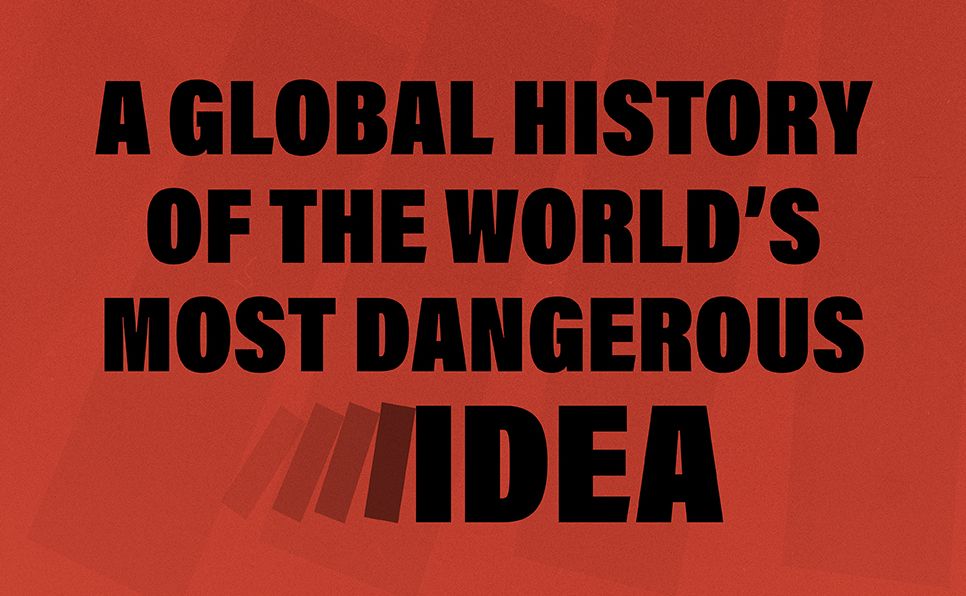 Chain of Ideas: The Origins of Our Authoritarian Age