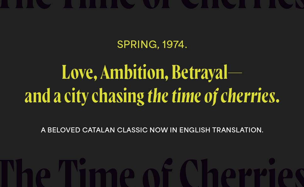 The Time of Cherries: A Novel