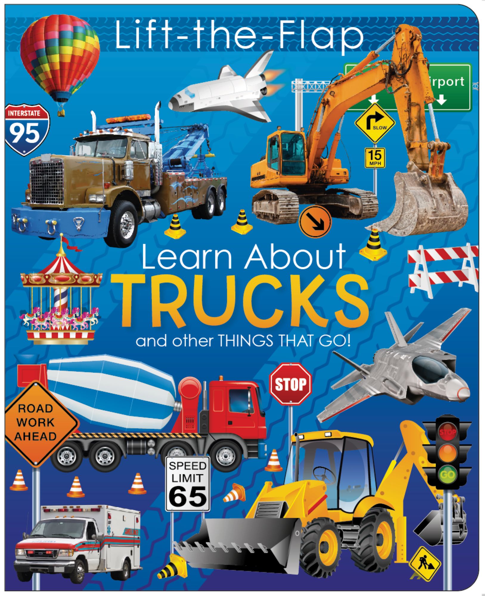 LIFT THE FLAP LEARN ABOUT TRUCKS