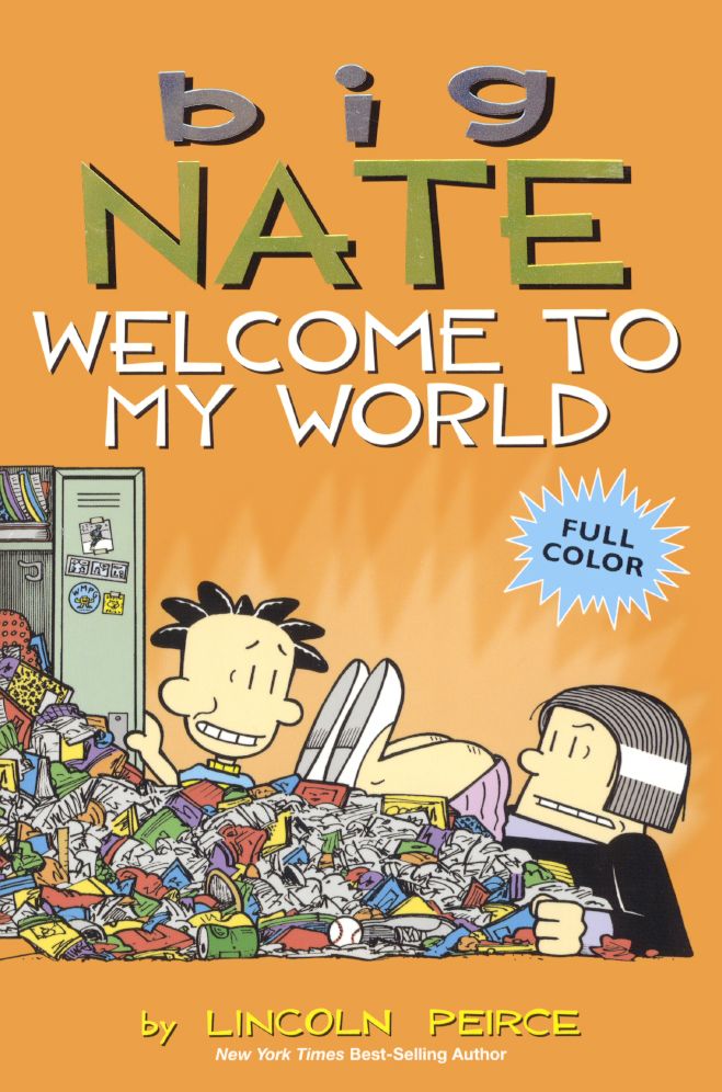Big Nate: Welcome to My World (Turtleback School & Library Binding Edition)