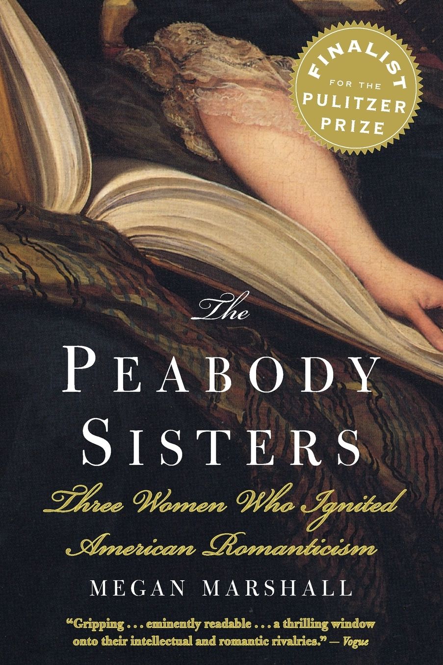 The Peabody Sisters: Three Women Who Ignited American Romanticism