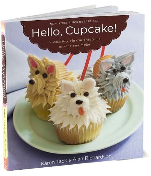 Hello, Cupcake!: Irresistibly Playful Creations Anyone Can Make
