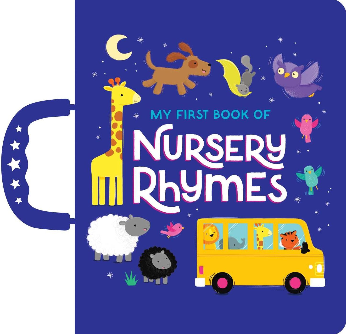 My First Book of Nursery Rhymes: Handle Board Book