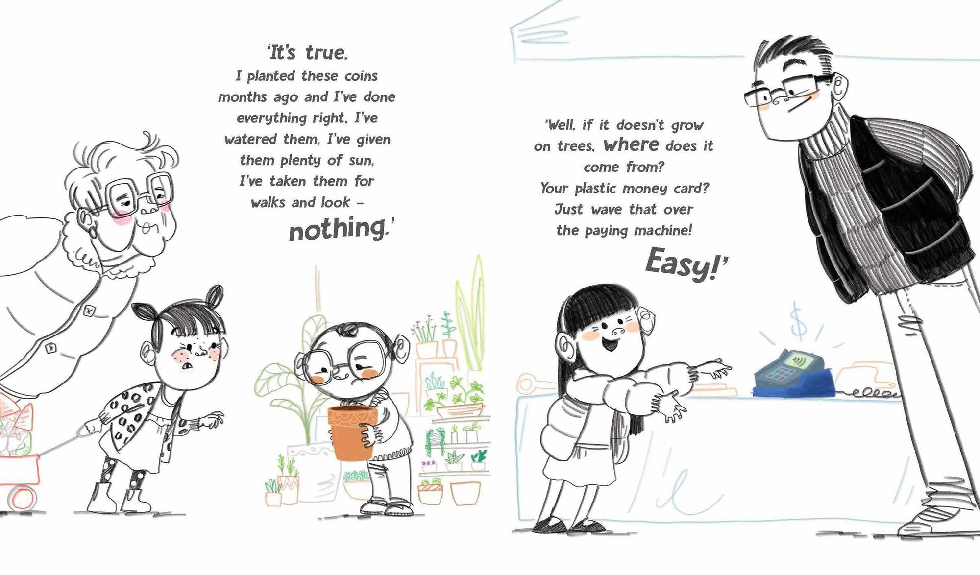Money Doesn't Grow on Trees