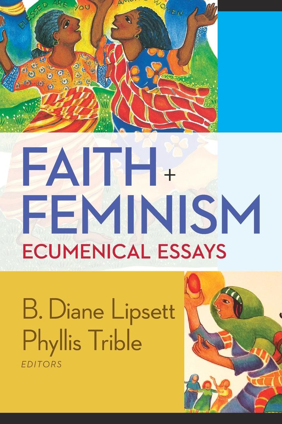 Faith and Feminism: Ecumenical Essays