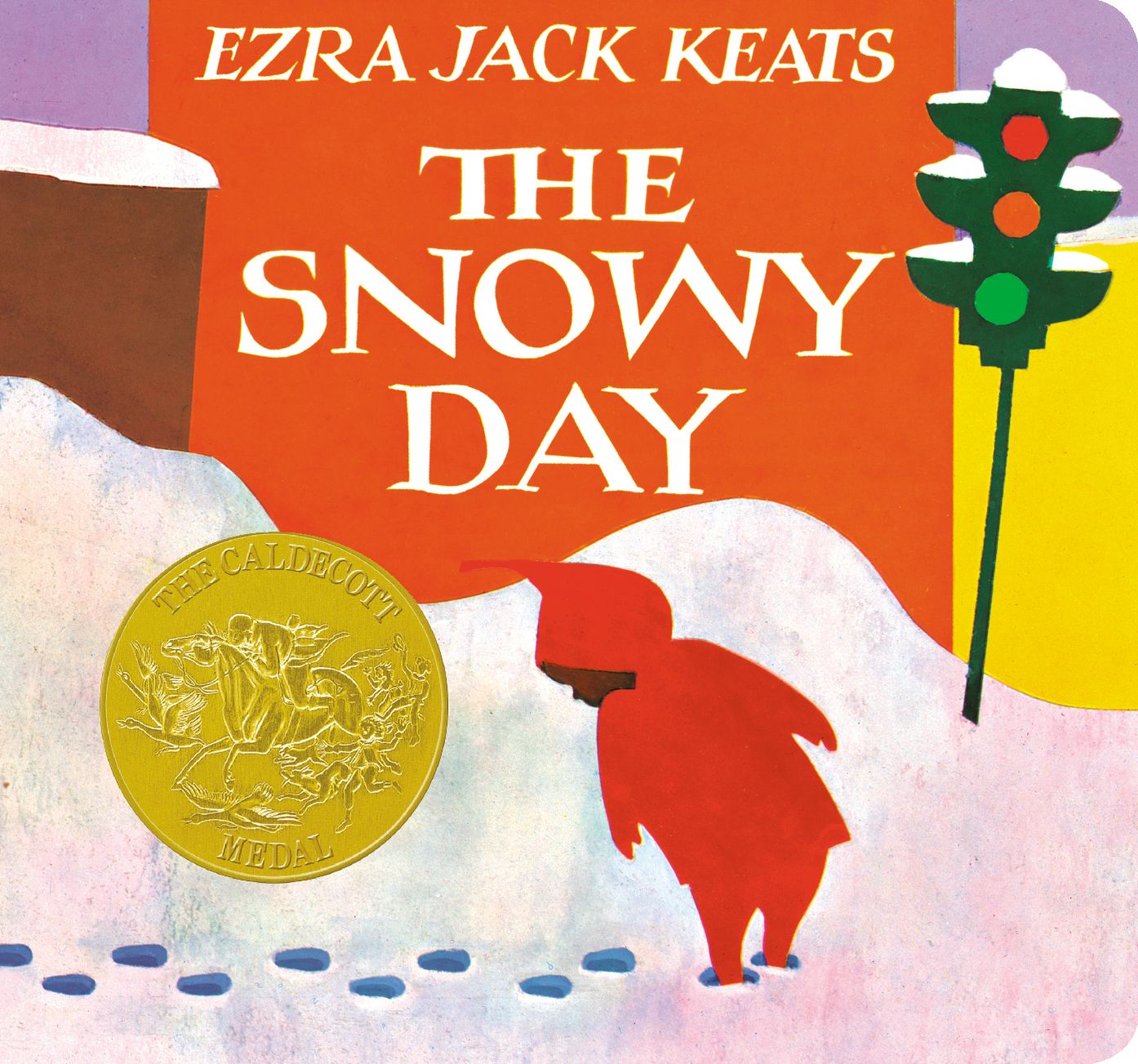 The Snowy Day (Caldecott Medal Winner)