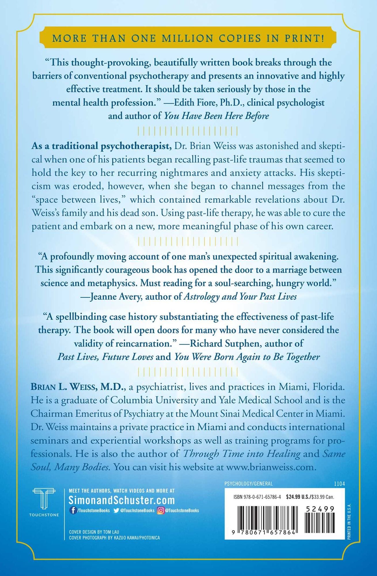 Many Lives, Many Masters: The True Story of a Prominent Psychiatrist, His Young Patient, and the Past-Life Therapy That Changed Both Their Lives