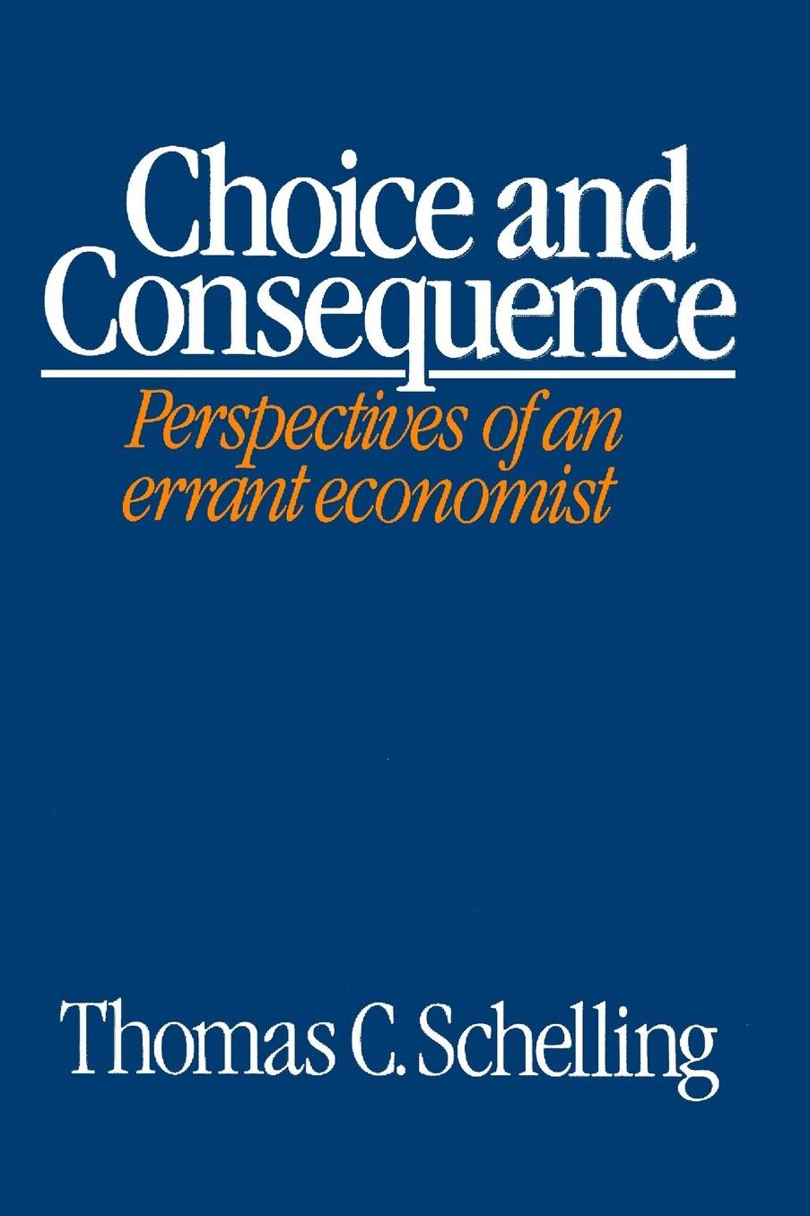 Choice and Consequence