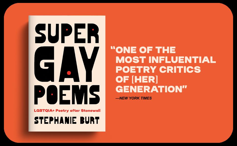Super Gay Poems: LGBTQIA+ Poetry after Stonewall