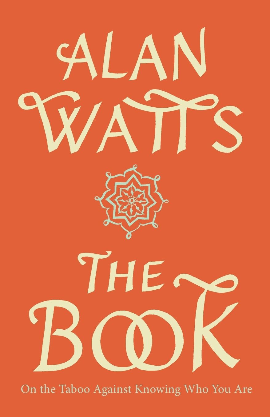 The Book: On the Taboo Against Knowing Who You Are