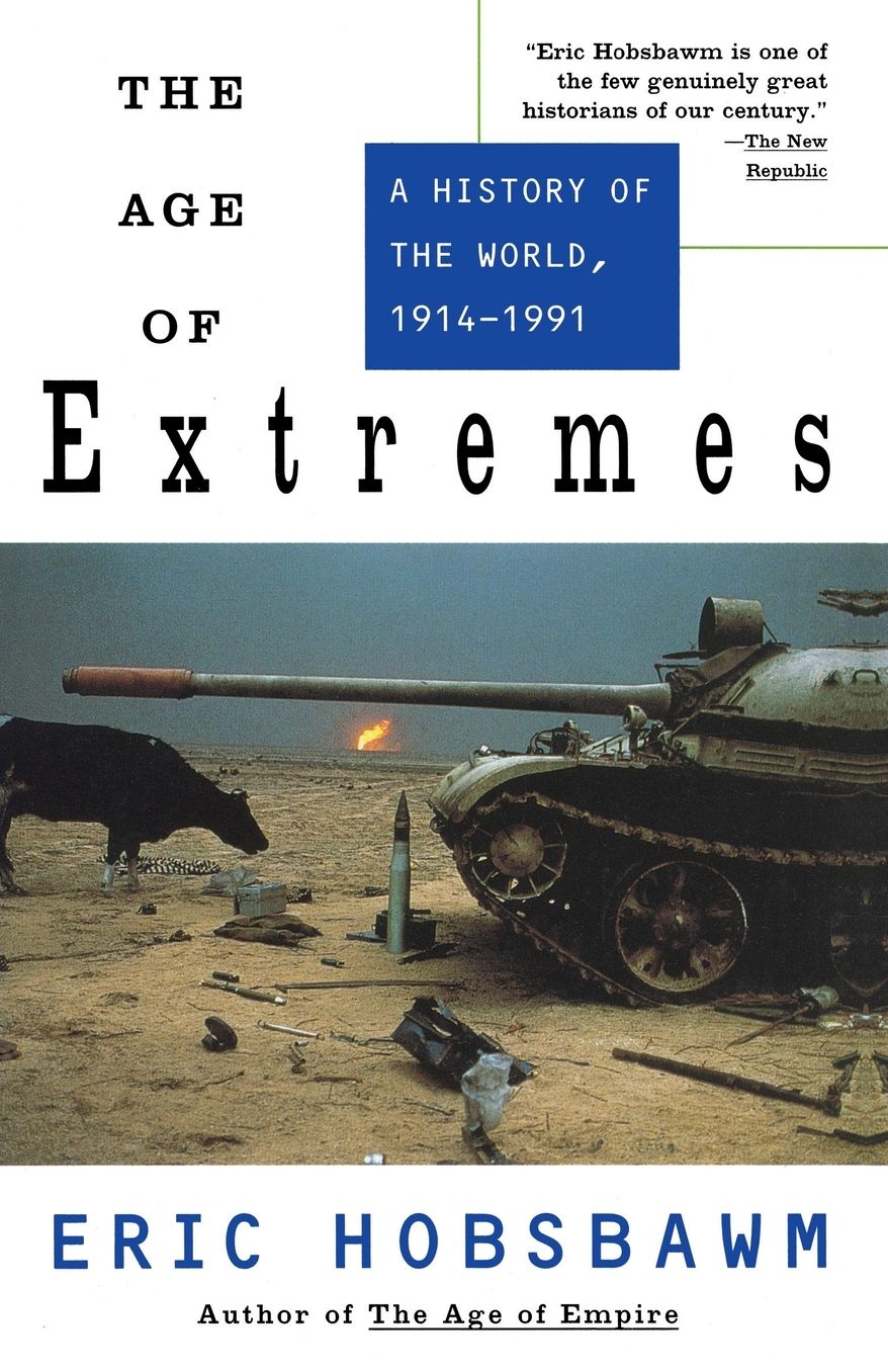 The Age of Extremes, 1914-1991