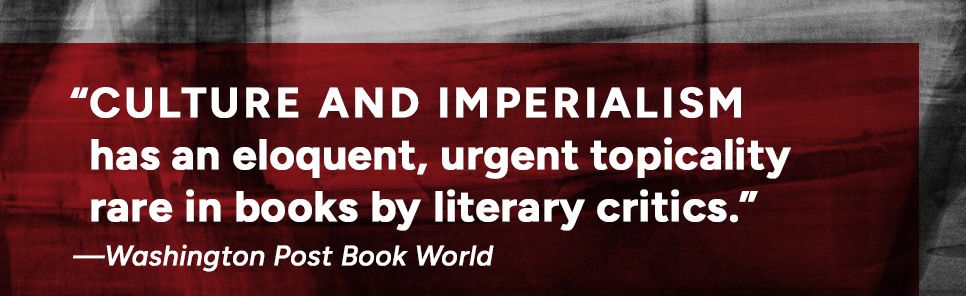 Culture and Imperialism