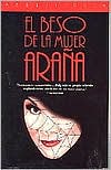 El beso de la mujer araña / The Kiss of the Spider Woman