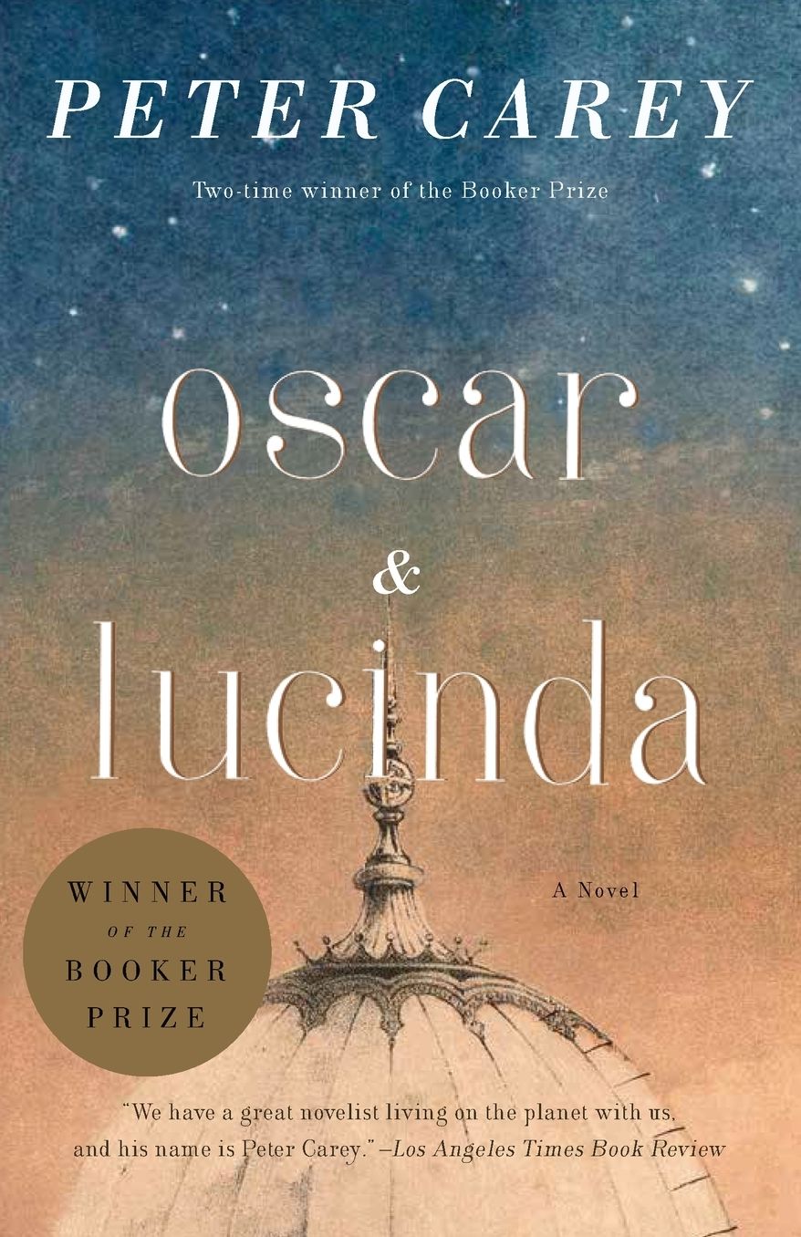 Oscar and Lucinda (Booker Prize Winner)