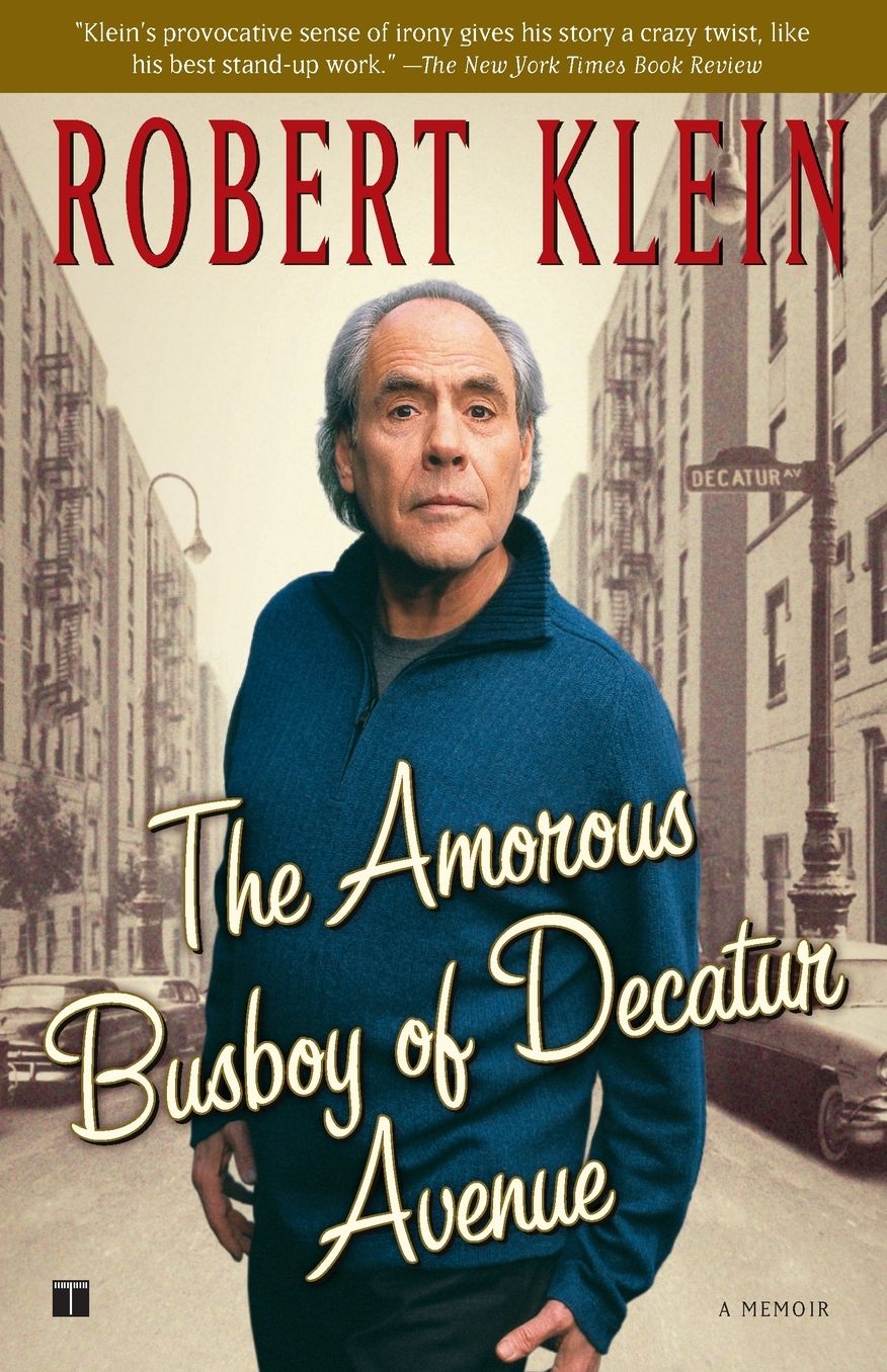 The Amorous Busboy of Decatur Avenue: A Child of the Fifties Looks Back