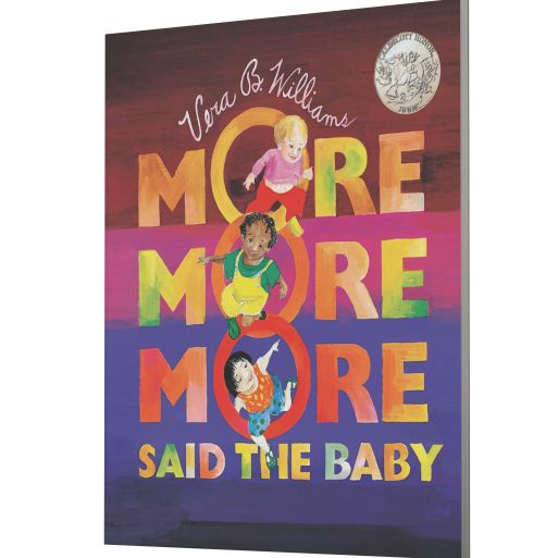 More More More, Said the Baby (Caldecott Honor Book)