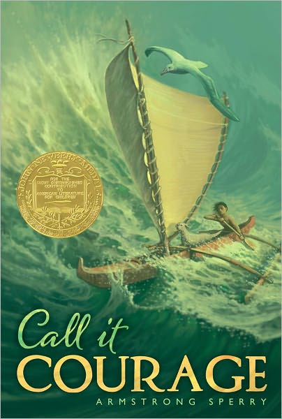 Call It Courage (Newbery Medal Winner)