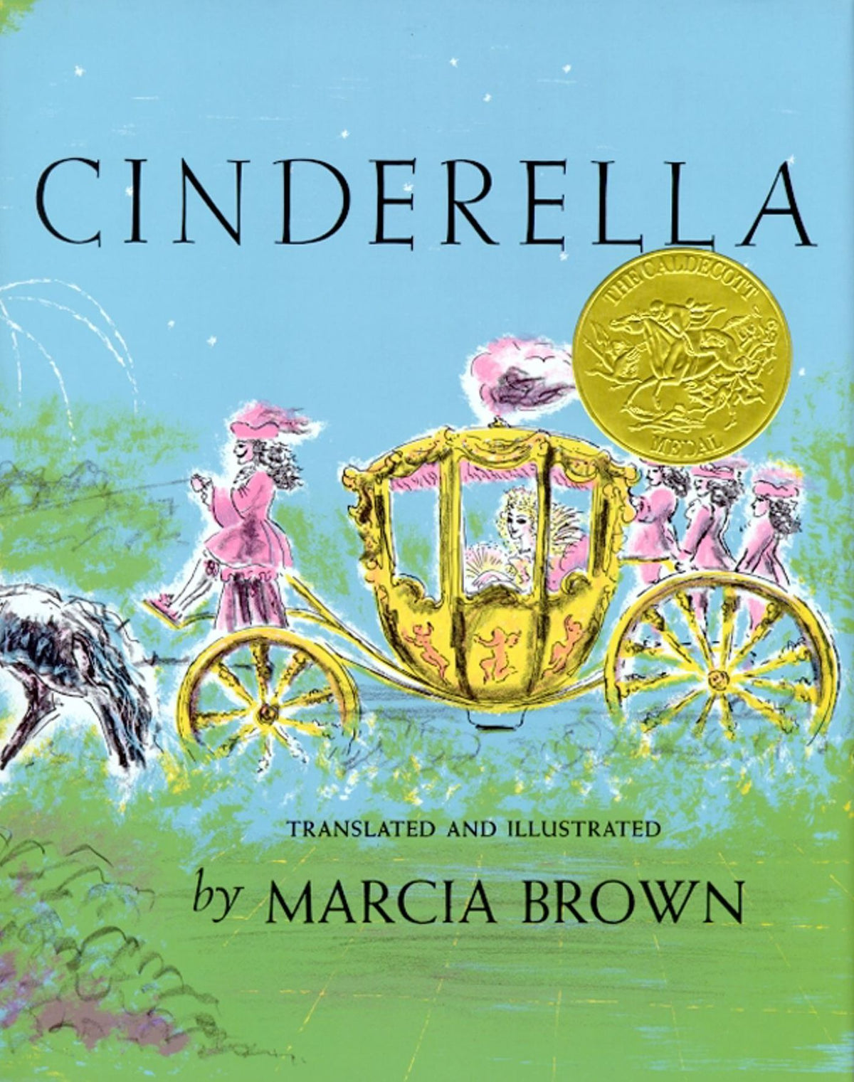 Cinderella (Caldecott Medal Winner)