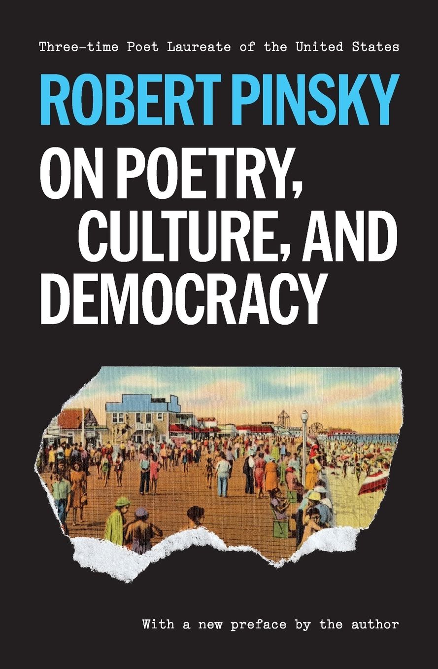 On Poetry, Culture, and Democracy