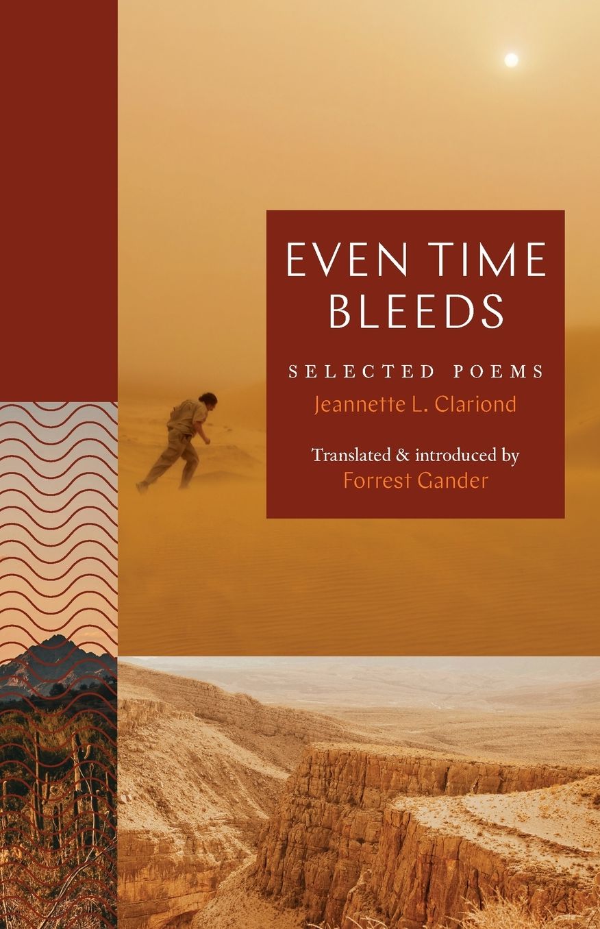 Even Time Bleeds: Selected Poems