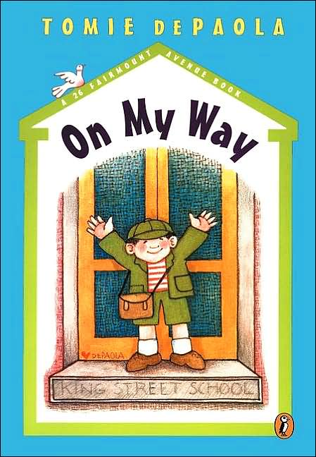 On My Way (26 Fairmount Avenue Series #3)