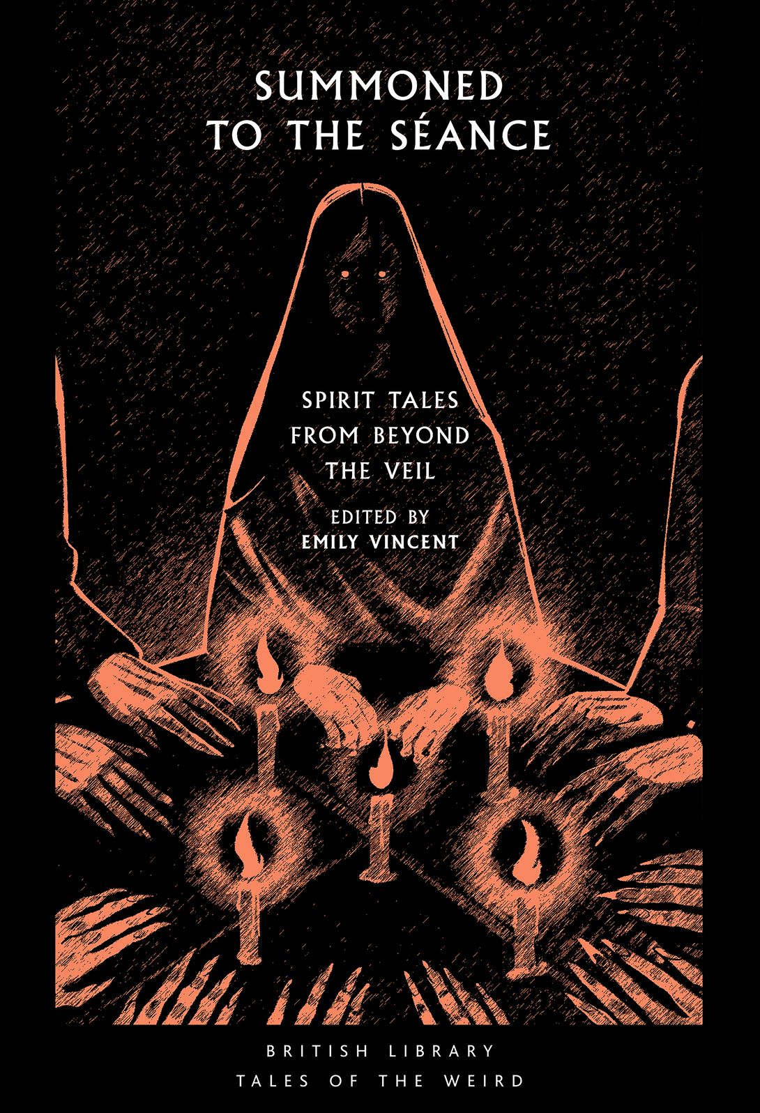 Summoned to the Séance: Spirit Tales from Beyond the Veil