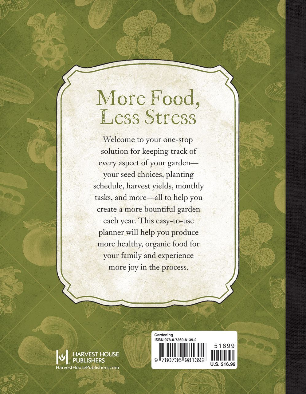 The Family Garden Planner: Organize Your Food-Growing Year .Helpful Worksheets .Weekly Tasks .Expert Advice