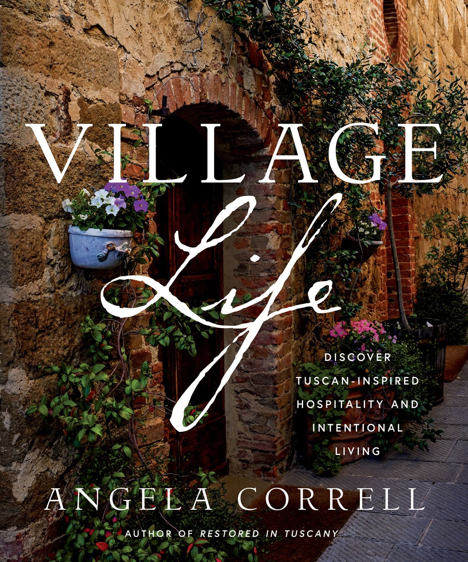 Village Life: Discover Tuscan-Inspired Hospitality and Intentional Living