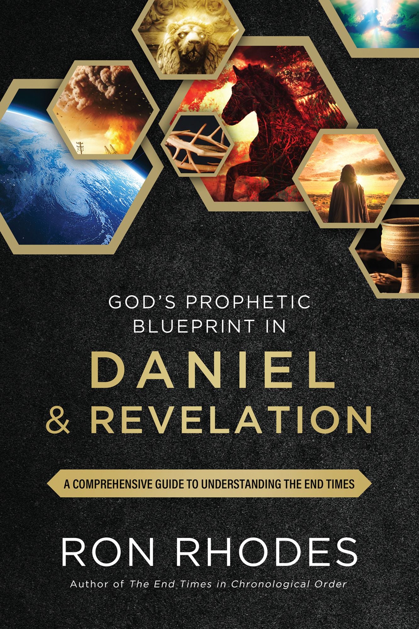 God's Prophetic Blueprint in Daniel and Revelation: A Comprehensive Guide to Understanding the End Times