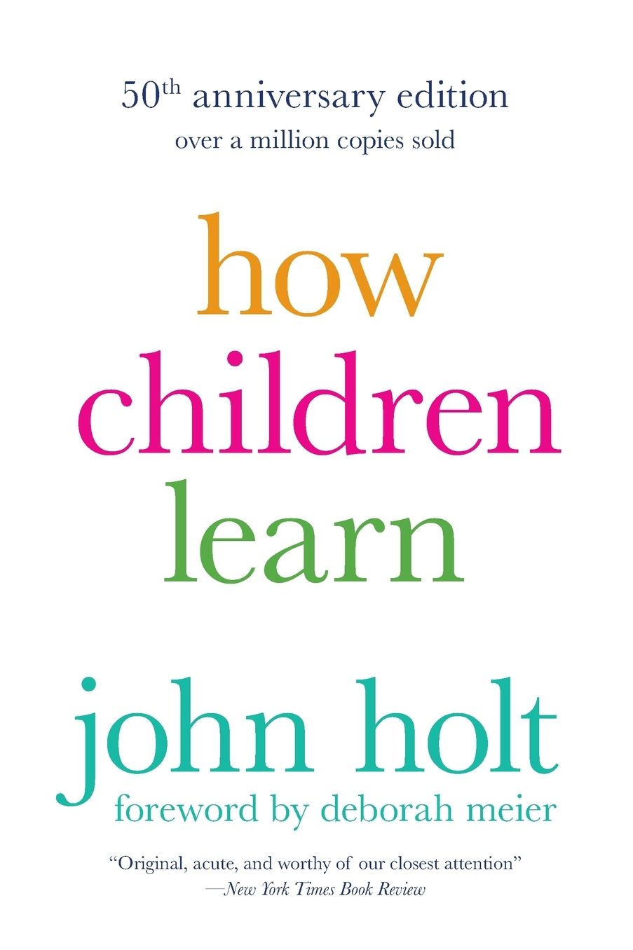 How Children Learn, 50th Anniversary Edition