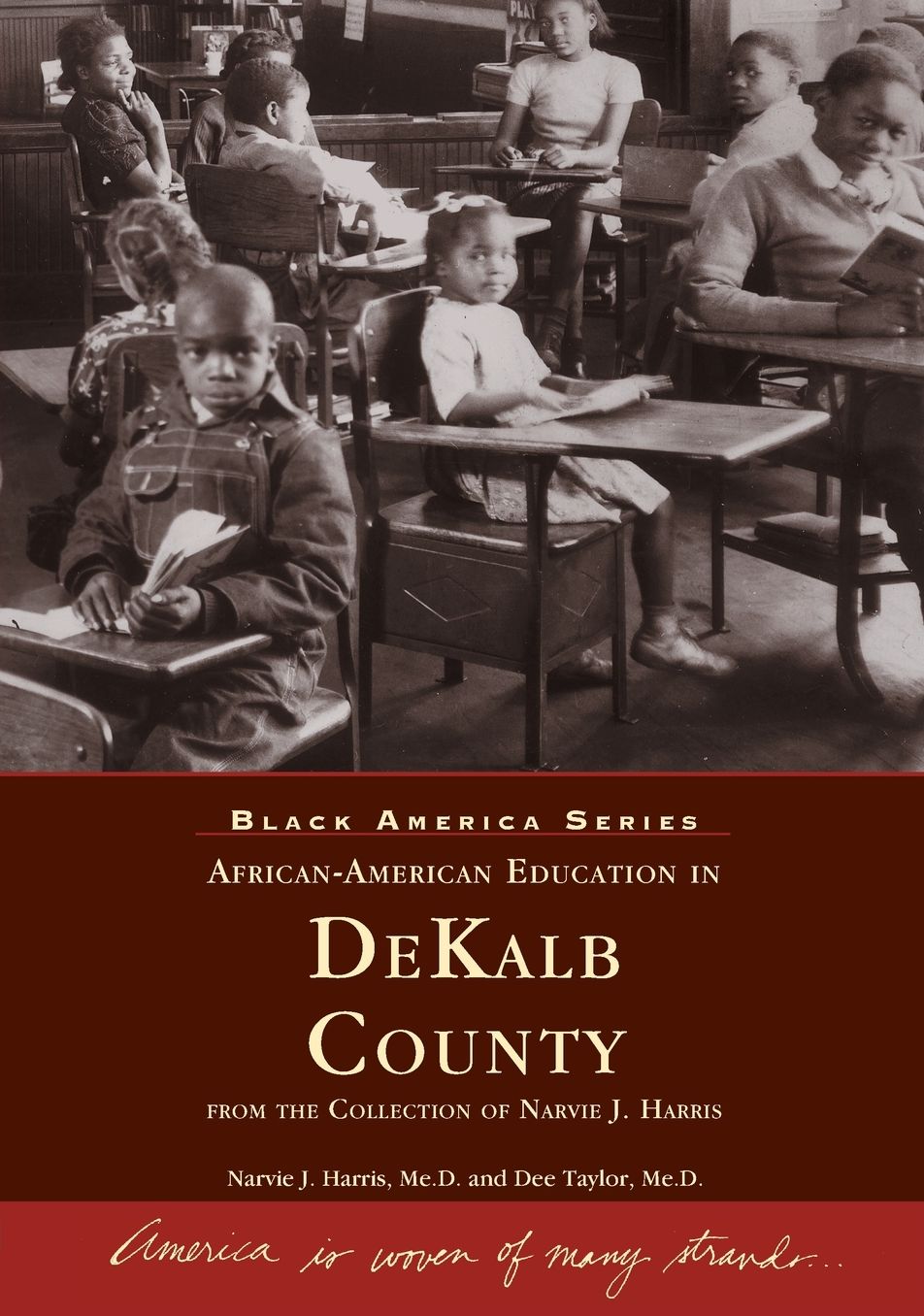African American Education in DeKalb County: From the Collection of Narvie J. Harris