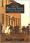 Around Bellows Falls: Rockingham, Westminster and Saxtons River